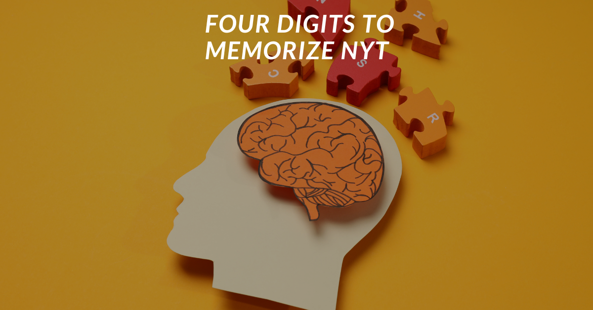 four digits to memorize nyt